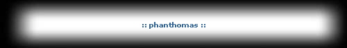 :: phanthomas ::
